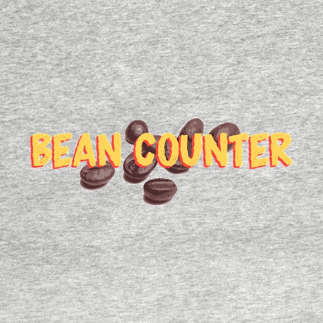 Bean Counter by snapoutofit